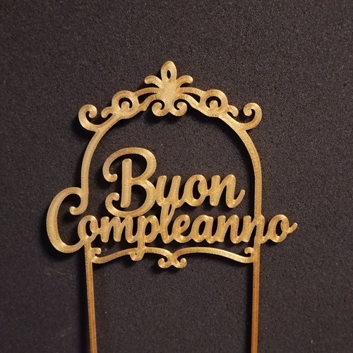 Cake topper buon - buon, compleanno